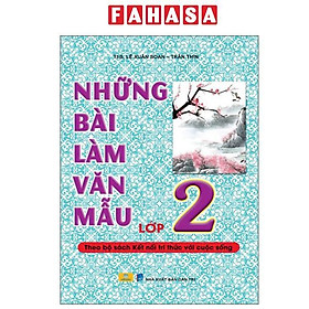 Sách - Những Bài Làm Văn Mẫu Lớp 2 (Kết Nối) (Tái Bản 2025)