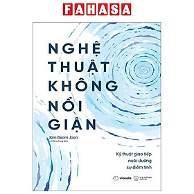 Nghệ Thuật Không Nổi Giận