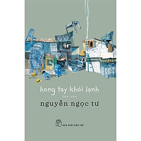 Hình ảnh Hong Tay Khói Lạnh - Nguyễn Ngọc Tư (Tái Bản Mới Nhất)