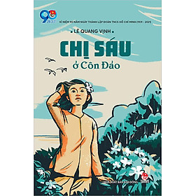 Chị Sáu Ở Côn Đảo