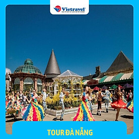 [EVoucher Vietravel] Đà Nẵng - Huế - Đầm Lập An - La Vang - Động Phong Nha & Thiên Đường - KDL Bà Nà - Cầu Vàng -Sơn Trà - Hội An - Đà Nẵng