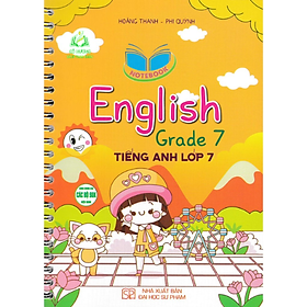 Sách - Notebook English Grade 7 - Tiếng Anh Lớp 7 (Dùng Chung Cho Các Bộ SGK Hiện Hành) - HA