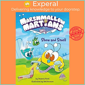Sách - Marshmallow Martians: Show and Smell by Deanna Kent (US edition, hardcover)