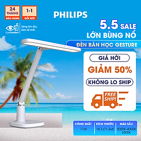 Đèn bàn học Philips GESTURE - Đổi màu và điều chỉnh độ sáng - Công suất 11W - Bảo vệ mắt vượt trội