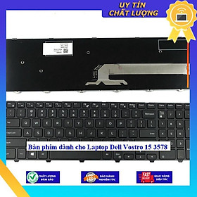 Bàn phím dùng cho Laptop Dell Vostro 15 3578 - Hàng Nhập Khẩu New Seal