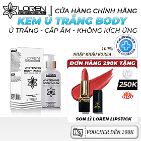 Hình ảnh Kem Ủ Trắng Loren Pfofessional Whitening Body Mask Dưỡng Da Trắng Hồng, Mịn Màng 200ml