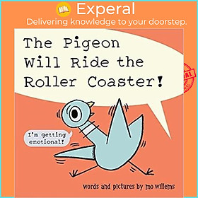 Sách - The Pigeon Will Ride the Roller Coaster by Unknown (US edition, paperback)