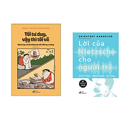 Combo 2 cuốn sách: Tôi tư duy vậy thì tôi vẽ + Lời của Nietzsche cho người trẻ T2 - Tri thức - nghệ thuật - lối sống