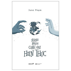 Những Người Canh Giữ Hiện Thực - Chibooks