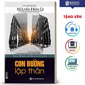 Download sách BIZBOOKS - Sách Con Đường Lập Thân - Ý Chí Vững Vàng Để Thành Công - MinhAnBooks