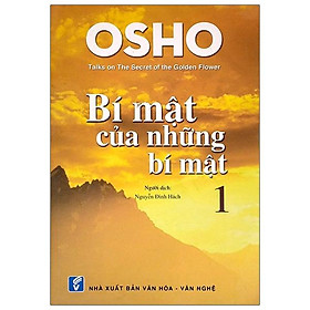 Osho - Bí Mật Của Những Bí Mật 1 - Cty Chính Thông