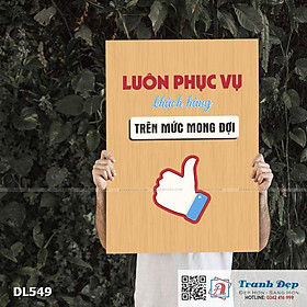 Mua Tranh động lực trang trí phòng làm việc - Luôn phục vụ khách hàng trên mức mong đợi - DL549