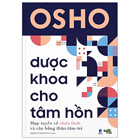 Dược Khoa Cho Tâm Hồn (Tuệ Tri)