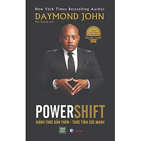 Power Shift - Đánh Thức Bản Thân, Thức Tỉnh Sức Mạnh