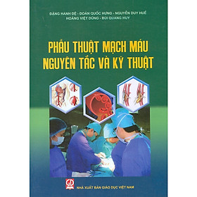 [Download Sách] Phẫu Thuật Mạch Máu Nguyên Tắc Và Kỹ Thuật