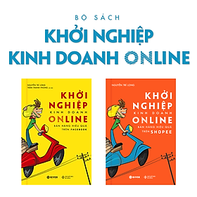 Hình ảnh sách Bộ Sách Khởi Nghiệp Kinh Doanh Online - Marketing và Bán Hàng Hiệu Quả Với Thương Mại Điện Tử Tại Việt Nam