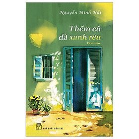 Sách Thềm Cũ Đã Xanh Rêu