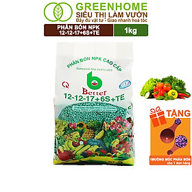 Mua Phân bón NPK 12-12-17-6S+TE Greenhome  Better  Bao 1kg  Tăng Đậu Trái Cây Ăn Củ  Quả