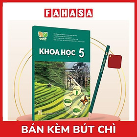 Sách Giáo Khoa Khoa Học 5 (Kết Nối) (Chuẩn) - Kèm Bút Chì