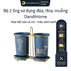 Bộ ống sứ đựng đũa, thìa, muỗng DandiHome cao cấp kèm khung thép cao cấp