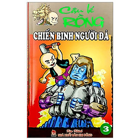 [Download Sách] Cậu Bé Rồng Tập 3 - Chiến Binh Người Đá