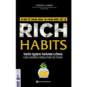 [Download Sách] Rich Habit - Thói Quen Thành Công Của Những Triệu Phú Tự Thân (Tặng kèm Kho Audio Books)