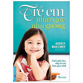 Sách Trẻ Em Như Ngọc Như Gương