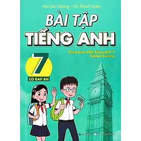 Hình ảnh Bài Tập Tiếng Anh Lớp 7 - Có Đáp Án (Dùng Kèm SGK Tiếng Anh 7 Global Success) _ZEN