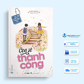 Con Sẽ Thành Công - Vanlangbooks