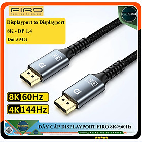 Cáp DisplayPort FIRO - Dây DisplayPort 1.4 8K/60Hz/32,4Gbps - Dây Cáp DP to DP - Dài 3M Lõi Dù Dùng Cho Tivi / Máy Tính / Playstation - Hàng Chính Hãng