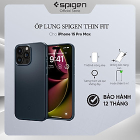 Ốp lưng cho iPhone 15/ 15 Plus/ 15 Pro/ 15 Pro Max Spigen Thin Fit - Hàng chính hãng