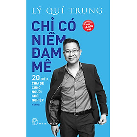 Chỉ Có Niềm Đam Mê _TRE