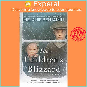 Sách - The Children's Blizzard - A Novel by Melanie Benjamin (UK edition, paperback)