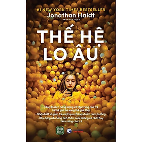 Sách - Thế Hệ Lo Âu - Jonathan Haidt - 1980 Books