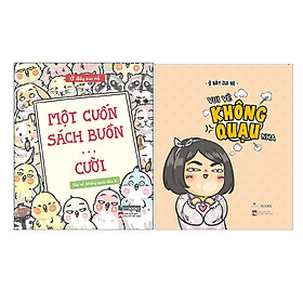 [Download Sách] Combo 2 Cuốn Sách Hài Hước Vui Vẻ: Một Cuốn Sách Buồn… Cười ( Vui Vẻ Không Quạu Nha 2 ) + Vui Vẻ Không Quạu Nha