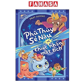 Sách - Tủ Sách Tuổi Thần Tiên - Phù Thủy Sẻ Nâu Và Chiếc Nhẫn Mất Tích