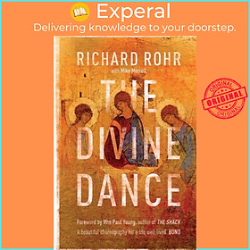 Sách - The Divine Dance - The Trinity And Your Transformation by Richard Rohr (UK edition, paperback)