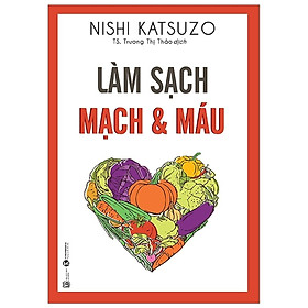 Sách - Làm Sạch Mạch Và Máu - Thái Hà Books