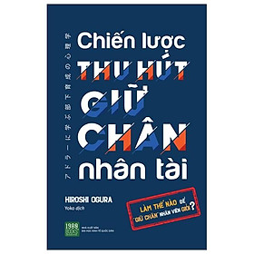 Chiến lược thu hút giữ chân nhân tài