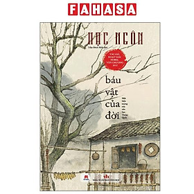 Sách - Báu Vật Của Đời - Một Hiện Tượng Của Văn Học Trung Quốc - Bìa Cứng
