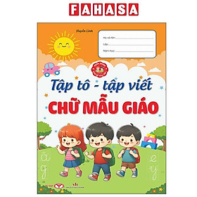 Sách - Hành Trang Cho Bé Vào Lớp 1 - Tập Tô-Tập Viết Chữ Mẫu Giáo