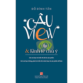 Sách "Câu view" & Kinh tế chú ý