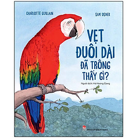 Sách Vẹt đuôi dài đã trông thấy gì?