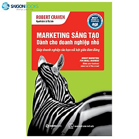 SÁCH - Marketing sáng tạo dành cho doanh nghiệp nhỏ - Robert Craven