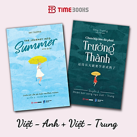 Combo 3c Chưa Kịp Lớn Đã Phải Trưởng Thành - Quyển 2 - Phiên Bản Mùa Hè (Tiếng Việt, Việt&Anh, Việt&Trung)