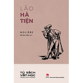Tủ Sách Văn Học Trong Nhà Trường: Lão Hà Tiện