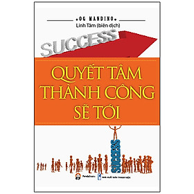 Sách Quyết Tâm Thành Công Sẽ Tới