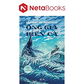 Ông Già Và Biển Cả - Ernest Hemingway