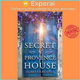 Sách - The Secret of Provence House by Aubrey Rhodes (UK edition, paperback)