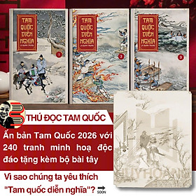 (Trọn bộ 3 tập, bìa cứng, 240 minh hoạ, tặng bộ bài tây, bản 2026) TAM QUỐC DIỄN NGHĨA – La Quán Trung – Phan Kế Bính dịch – Huy Hoàng Books